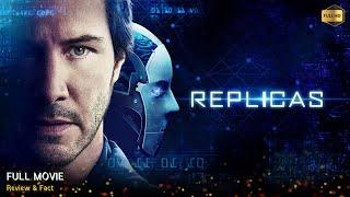 Replicas Full Movie In English | New Hollywood Movie | Review & Facts