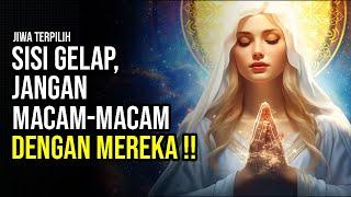 JIWA TERPILIH, INILAH SISI GELAP KALIAN (JANGAN MACAM-MACAM DENGAN MEREKA) 