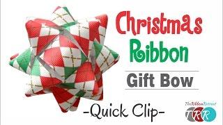 Quick Clip -  How to Make a Christmas Ribbon Gift Bow