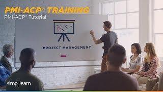 PMI-ACP Training | PMI-ACP Tutorial | PMI-ACP Certification | Simplilearn