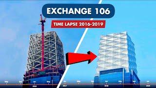 Time Lapse Pembinaan Menara Exchange 106 (Tun Razak Exchange)