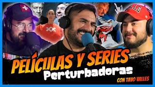 EP-69 | PELICULAS BIZARRAS | SERIES PERTURBADORAS | JODOROWSKY | CULTURA POP Y MUCHO MÁS CON TAVO