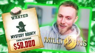 $500,000 GTD Mystery Bounty MAIN EVENT