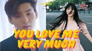 【It turns out I love you very much】-Full Episode  - model is CEO⁉️🫢🫣