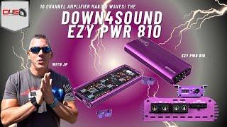 THE 10 CHANNEL AMPLIFIER YOU NEED IN YOUR SYSTEM! THE DOWN4SOUND EZY PWR 810