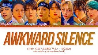 Stray Kids (스트레이 키즈) – Awkward Silence (Lyrics Color Coded Han/Rom/PT-BR)