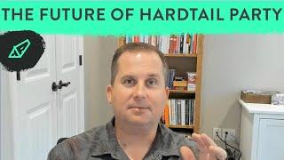 Good News, Bad News, and GREAT News: Big Changes Ahead for the Future of Hardtail Party