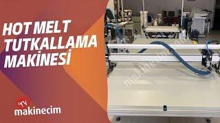 Hot Melt Tutkallama Makinesi | İnşaat Makinaları | makinecim.com