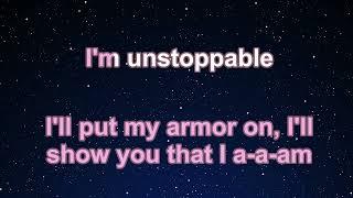 Karaoke Unstoppable - Sia 【No Guide Melody】 Instrumental