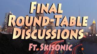 Interview with Skisonic - FINAL ROUND TABLE DISCUSSIONS