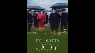 Delayed joy full"Movie Eng Sub -《CHINESE DRAMA》