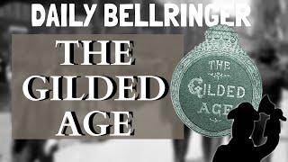 The Gilded Age History