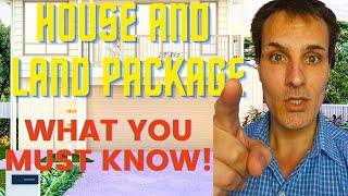 House and Land Package - What You Must Know