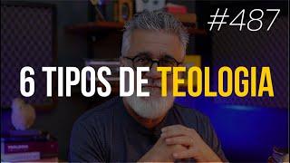 6 tipos de teologia | O que é teologia | A revelação de Deus