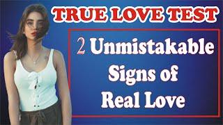 "True Love Test: 2 Unmistakable Signs of Real Love ️" #thoughtfulsayings