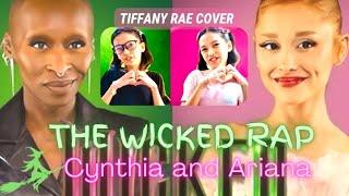 Wicked Rap : Cynthia Erivo and Ariana Grande (Tiffany Rae cover) #arianagrande #cynthiaerivo