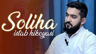 Soliha Istab Hikoyasi | Omar Xalil | Islomiy Muhabbat Voqeasi