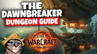 Dawnbreaker Mythic Dungeon Guide