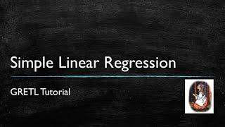 Gretl Tutorial 1: Simple Linear Regression