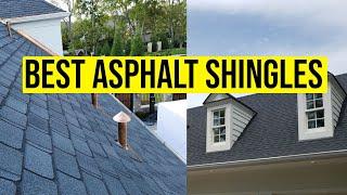 What Are the Best Asphalt Shingles?