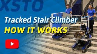 XSTO Tracked Stair Climber: How it Works