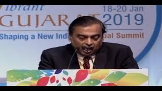 Mukesh Ambani 's speech at Vibrant Gujarat Summit 2019