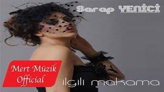 Serap Yenici - İlgili Makama (Official Audio)