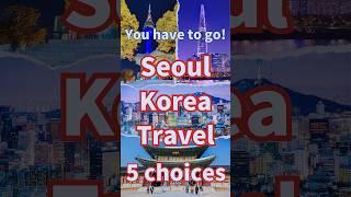 Seoul, Korea Travel Essentials: Top 5 Spots Popular Among Japanese #shorts