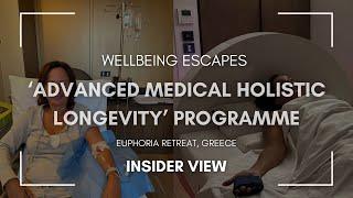 ‘Advanced Medical Holistic Longevity’ programme at Euphoria Retreat, Greece | Insider View