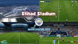 Update Etihad Stadium Manchester City | Football Life 2025 & PES 2021