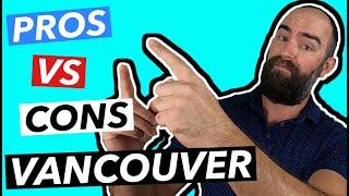 PROS and CONS of Living in Vancouver BC Canada