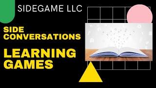Side Conversations: Learning Boardgames: SideGame LLC