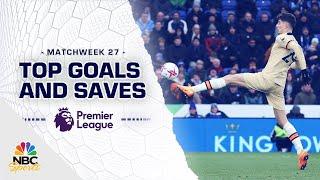 Top Premier League goals and saves from Matchweek 27 (2022-23) | NBC Sports