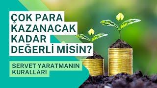 Çok Para Kazanacak Kadar Değerli misiniz?