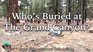 Exploring the Grand Canyon Pioneer Cemetery