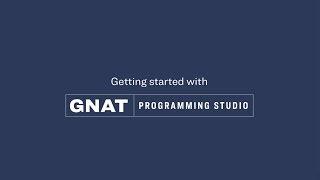 Getting started with GNAT Programming Studio