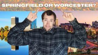 Springfield, MA VS. Worcester, MA - Where Should You Live?