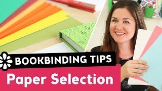 Tips for Choosing Bookbinding Paper Covers & Pages | Sea Lemon