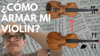 Armar y afinar un violín nuevo | ¿Cómo ensamblar un violín nuevo?