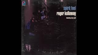 Roger Kellaway and Tom Scott “Spirit Feel” (1967)