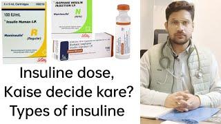 insuline dose, types of insuline, #regularinsuline #nph #lantus #mixtard #drhimanshurastogi