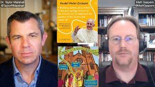 Will Francis Synod set it sights on TLM? | Dr Taylor Marshall and Matt Gaspers