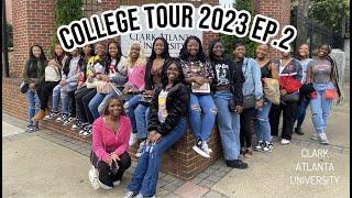 COLLEGE TOUR EP.2 | CLARK ATLANTA UNIVERSITY