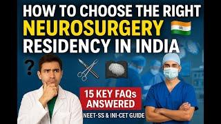 FAQs for Choosing an Institute for Neurosurgery Residency in India