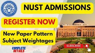 NUST Entrance Test NET 2025 | New Paper Pattern & Subject Weightages | Updated Admissions Policy