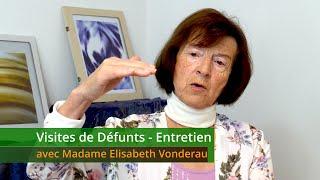 Visites de Défunts - Entretien avec Madame Elisabeth Vonderau