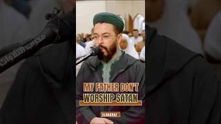 My Father don't worship satan