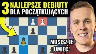 3 najlepsze DEBIUTY SZACHOWE dla początkujących 2023 - Te otwarcia MUSISZ umieć! Michał Kanarkiewicz