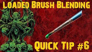 Quick Tip 6 Loaded Brush Blending