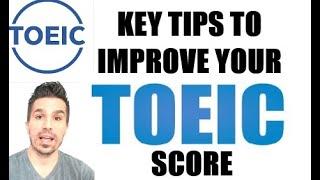 TIPS TO INCREASE YOUR TOEIC SCORE IN LESS THAN 10 MINUTES:  TIPS TO ANSWER 3 DIFFICULT QUESTIONS